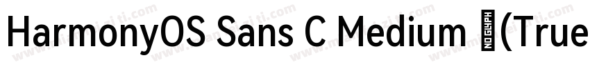 HarmonyOS Sans C Medium 中(TrueType字体转换 HarmonyOS Sans C Medium 中(TrueType字体转换